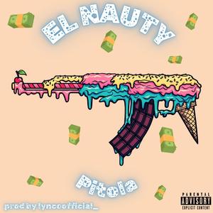 EL NAUTY (PITOLA) [Explicit]