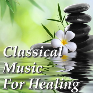 Classical Music For Healing