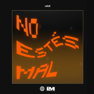 No Estés Mal (Explicit)