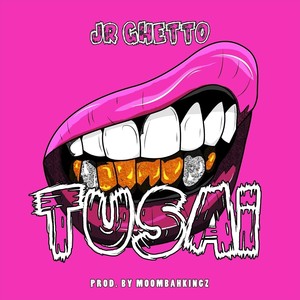 TuSai (Explicit)