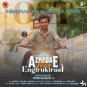 Azhagae Nee Engirukiraai (Original Background Scores)