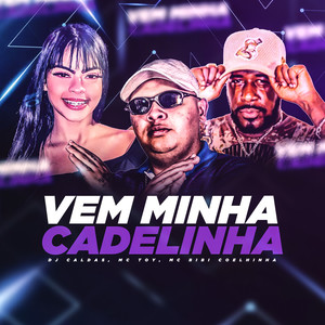 Vem Minha Cadelinha (Explicit)