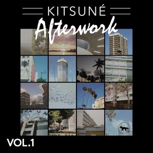 Kitsuné Afterwork, Vol. 1 (Explicit)