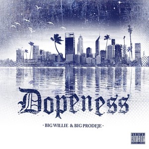 Dopeness (Explicit)