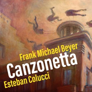 Frank Michael Beyer - Canzonetta - Frank Michael Beyer - Canzonetta