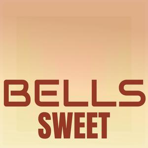 Bells Sweet