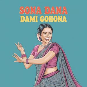 Sona Dana Dami Gohona 2.0