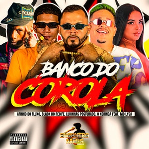 BANCO DO COROLA (Explicit)