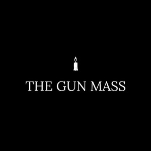 The Gun Mass - Credo