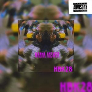 Wanna Answer (Explicit)