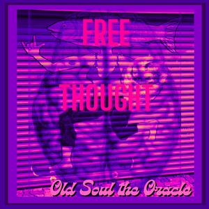 Free Thought (Explicit)