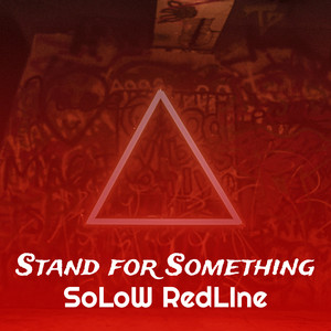 Stand for Something (Explicit)