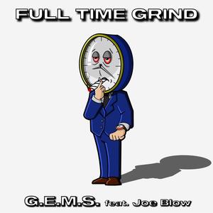 Full Time Grind(feat. Joe Blow) (Explicit)