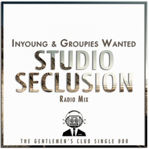 Studio Seclusion (2017 Radio Mix)