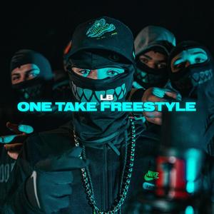 One Take Freestyle (Explicit)