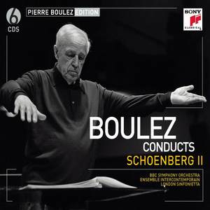 Pierre Boulez Edition: Schoenberg II