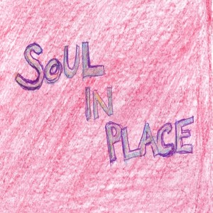 Soul in Place