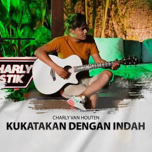 Ku Katakan Dengan Indah