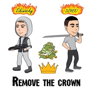 Remove the Crown (Explicit)