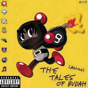 The Tales Of Budah (Deluxe) [Explicit]