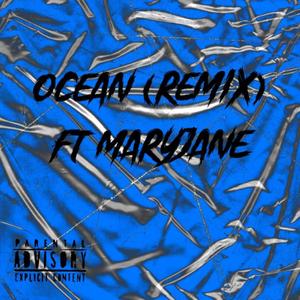 Ocean R-mix (feat. MaryJanee) [Explicit]