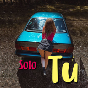 Solo Tú