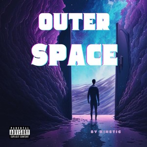 Outer Space (Explicit)