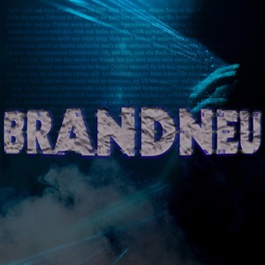 Brandneu (Explicit)