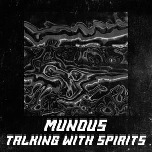 Talking with Spirits