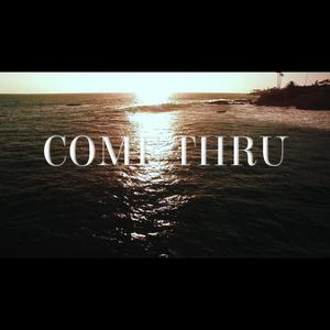 Come Thru (feat. Chinito2800)