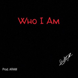 Who I Am