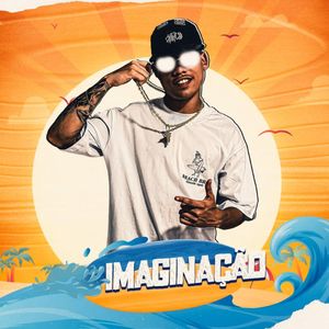 Imaginação (Explicit)