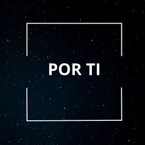 Por Ti