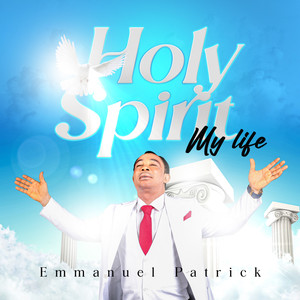 Holy Spirit, My Life