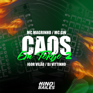 Caos em Tokyo 2 (Explicit)