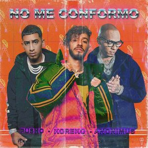 No Me Conformo (Explicit)
