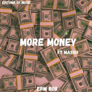 More money (feat Maash)