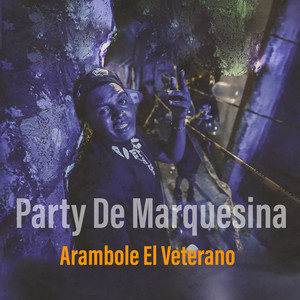 Party De Marquesina (Explicit)
