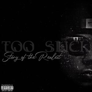 Story Of The Realest (Explicit)