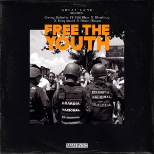 Free the Youth (Explicit)