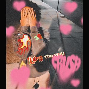 Love The Way (Explicit)