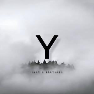 Y (feat. Breymien) [Explicit]