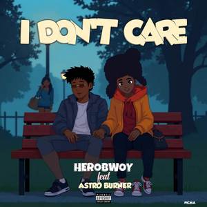 I Don’t Care (Explicit)