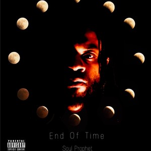 End of Time (Explicit)