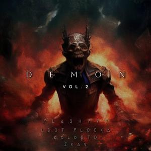 Demon pt2 (feat. LDOT FLOCKA, Dolo & Zkay) [Explicit]