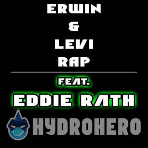 Fallin'(Erwin & Levi Rap)(feat. Eddie Rath) (Explicit)