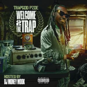 Welcome 2 The Trap (Explicit)