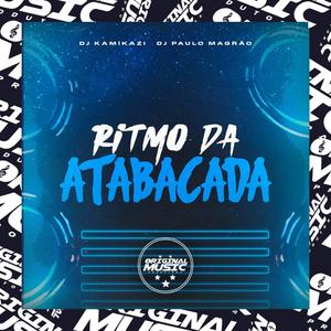 Ritmo da Atabacada (Explicit)