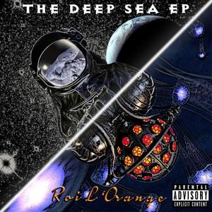 The Deep Sea EP (Explicit)