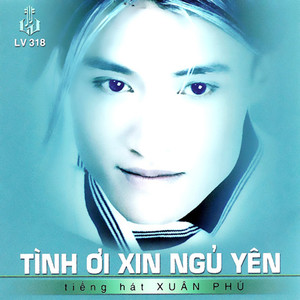 Tình Ơi Xin Ngủ Yên